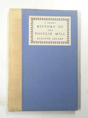 Bild des Verkufers fr A short history of the Postlip Mill, Winchcombe zum Verkauf von Cotswold Internet Books