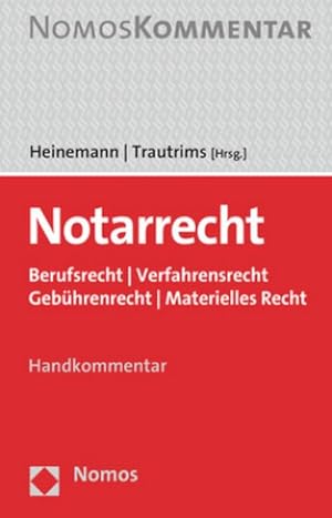 Immagine del venditore per Notarrecht: Berufsrecht | Verfahrensrecht | Gebhrenrecht | Materielles Recht venduto da buchversandmimpf2000