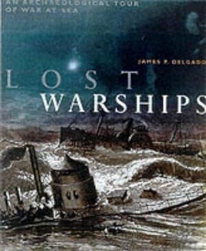 Seller image for LOST WARSHIPS GREAT SHIPWRECKS OF for sale by WeBuyBooks