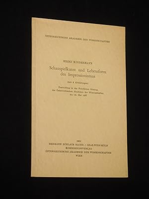 Schauspielkunst und Lebensform des Impressionismus. Mit 4 Abbildungen. Festvortrag in der Feierli...