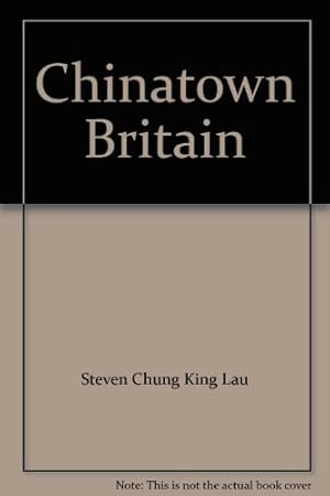 Seller image for Chinatown Britain for sale by WeBuyBooks