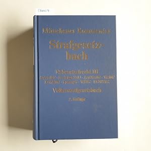 Immagine del venditore per Mnchener Kommentar zum Strafgesetzbuch, Bd. 8., Vlkerstrafgesetzbuch - Nebenstrafrecht III : Strafvorschriften aus: AufenthG, FreizgG, AsylVfG, WaffG, KrWaffG, SprengG, WStG, EGWStG venduto da Gebrauchtbcherlogistik  H.J. Lauterbach