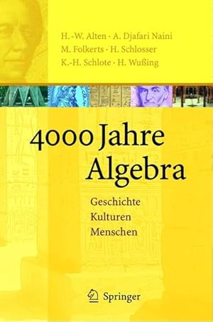 Bild des Verkufers fr 4000 Jahre Algebra: Geschichte. Kulturen. Menschen (Vom Zhlstein zum Computer) zum Verkauf von Studibuch