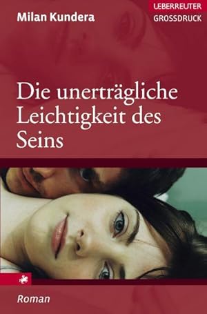 Seller image for Die unertrgliche Leichtigkeit des Seins. Grodruck for sale by Studibuch