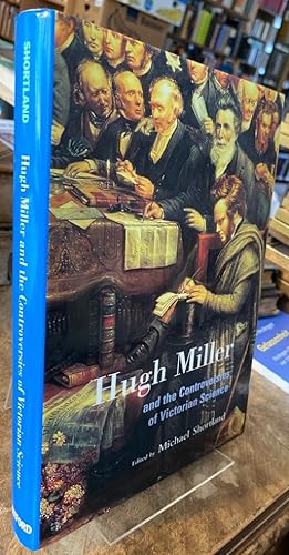 Seller image for Hugh Miller and the Controversies of Victorian Science. for sale by Antiquariat Thomas Nonnenmacher