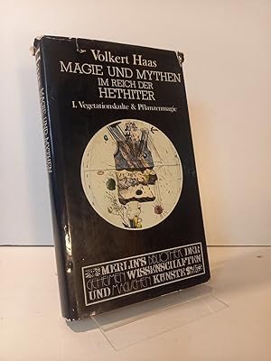 Image du vendeur pour Magie und Mythen im Reich der Hethiter. I. Vegetationskulte und Pflanzenmagie. (= Merlins Bibliothek der Geheimen Wissenschaften und magischen Knste, herausgegeben von Wolfgang Bauer, 6). mis en vente par Antiquariat Langguth - lesenhilft