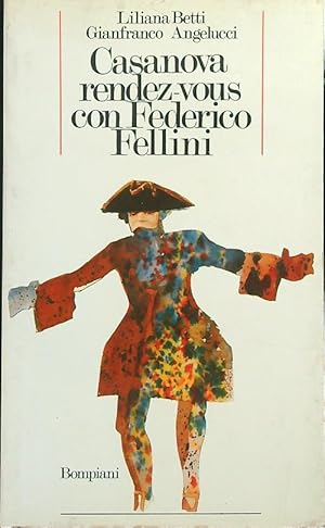 Bild des Verkufers fr Casanova Rendez-vous con Federico Fellini zum Verkauf von Librodifaccia
