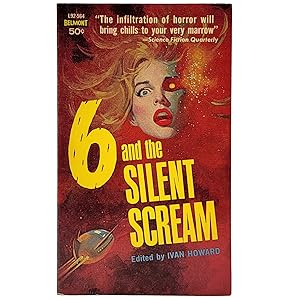 Seller image for 6 and the Silent Scream [L92-564 featuring Vulcan's Hammer, Riddle of the Deadly Paradise, The Ear-Friend, Peace on Earth, Ask a Foolish Question, and Children of Fortune] for sale by Memento Mori Fine and Rare Books