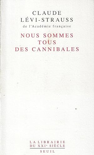 Image du vendeur pour Nous sommes tous des cannibales: Prcd de Le pre Nol supplici mis en vente par Romanord