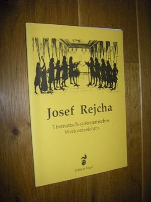 Josef Rejcha. Thematisch-systematisches Werkverzeichnis
