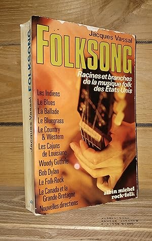 Immagine del venditore per FOLKSONG : Racines et branches de la musique Folk aux Etats-Unis venduto da Planet's books