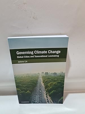 Imagen del vendedor de Governing Climate Change Global Cities And Transnational Lawmaking (Cambridge Studies On Environment, Energy And Natural Resources Governance) a la venta por Cambridge Rare Books