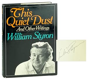 This Quiet Dust and Other Writings [Signed]