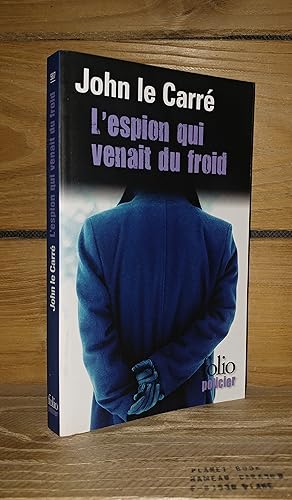 Seller image for L'ESPION QUI VENAIT DU FROID - (the spy who came in from cold) : Prface indite de l'auteur for sale by Planet's books