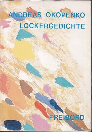 Bild des Verkufers fr Lockergedichte. Ein Beitrag zur Spontanpoesie zum Verkauf von Graphem. Kunst- und Buchantiquariat