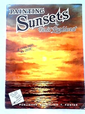 Seller image for Painting Sunsets for sale by World of Rare Books