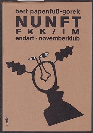 Nunft. FKK / IM. Endart & Novemberclub. Vom Künstler gewidmetes und signiertes Exemplar