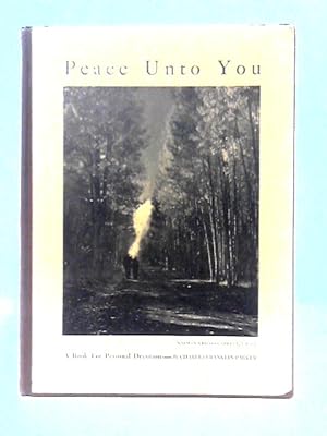 Bild des Verkufers fr Peace Unto You: A Book for Personal Devotions zum Verkauf von World of Rare Books