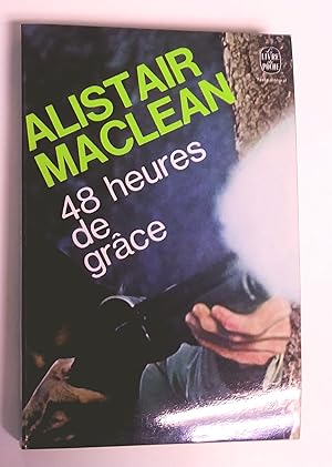 48 heures de grâce