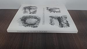 Image du vendeur pour Through Burys Doors. From parish records and peoples memories mis en vente par BoundlessBookstore