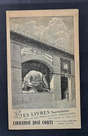 Imagen del vendedor de Les Livres et Publications Surralistes de la librairie Jos Corti ( Catalogue 1932 ). a la venta por Librairie Victor Sevilla