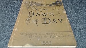 Seller image for The Dawn of the Day: An Illustrated Monthly Magazine for Sunday-School and Parish Use. Volume for 1886 for sale by BoundlessBookstore