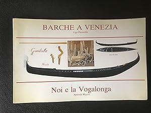 Image du vendeur pour Barche a Venezia / Noi e la Vogalonga mis en vente par Vrtigo Libros