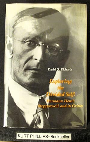 Exploring the Divided Self: Hermann Hesse's Steppenwolf and Its Critics