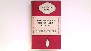 Imagen del vendedor de The Secret of the Sahara: Kufara a la venta por Goldstone Rare Books