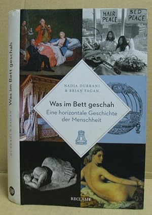Seller image for Was im Bett geschah. Eine horizontale Geschichte der Menschheit. for sale by Nicoline Thieme