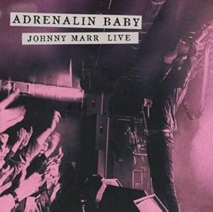 Seller image for Adrenalin Baby-Johnny Marr Live for sale by AHA-BUCH GmbH
