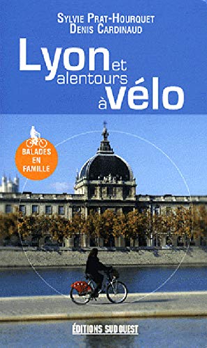 Seller image for Lyon et alentours  vlo for sale by Dmons et Merveilles