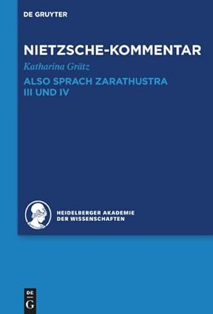 Imagen del vendedor de Kommentar zu Nietzsches "Also sprach Zarathustra" III und IV a la venta por Rheinberg-Buch Andreas Meier eK