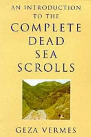 Seller image for An Introduction to the Complete Dead Sea Scrolls for sale by WeBuyBooks