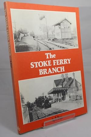 Seller image for The Stoke Ferry Branch for sale by Horsham Rare Books