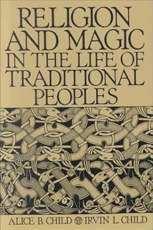 Imagen del vendedor de Religion and Magic in the Life of Traditional Peoples a la venta por Redux Books