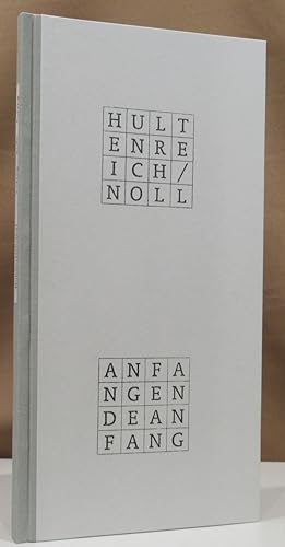 Imagen del vendedor de Anfang - Ende - Anfang. Martin Noll Bilder. a la venta por Dieter Eckert