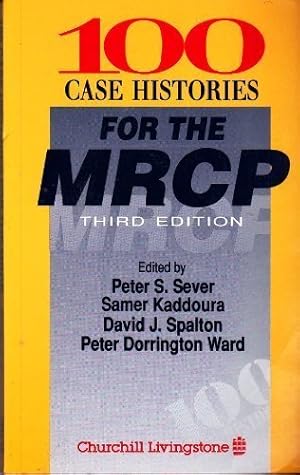 Bild des Verkufers fr 100 Case Histories for the MRCP (MRCP Study Guides) zum Verkauf von WeBuyBooks