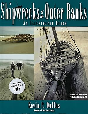 Seller image for SHIPWRECKS OF THE OUTER BANKS: AN ILLUSTRATED GUIDE for sale by Antic Hay Books