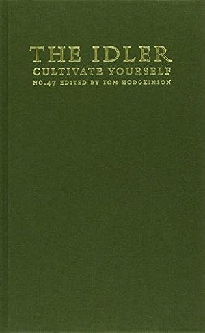 Bild des Verkufers fr Idler No 47 Cultivate Yourself zum Verkauf von WeBuyBooks