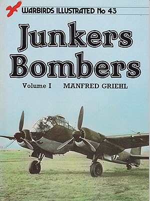 Junkers Bombers Volume I