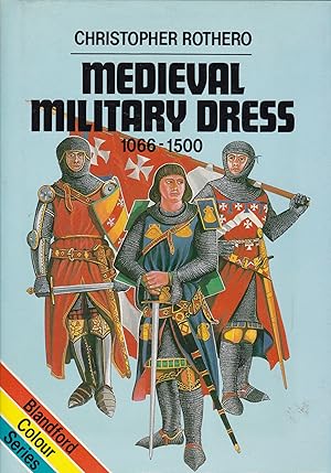 Medieval Military Dress 1066-1500