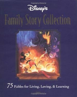 Seller image for Disney's Family Story Collection: 75 Fables for Living, Loving, & Learning for sale by WeBuyBooks