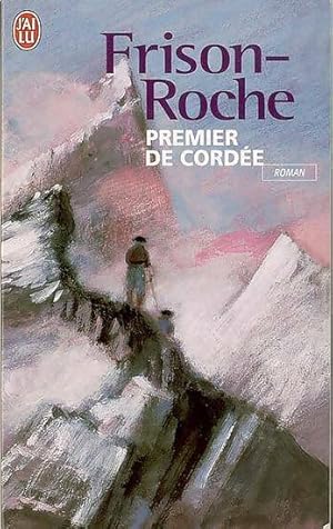 Image du vendeur pour Premier de cord?e - Roger Frison-Roche mis en vente par Book Hmisphres