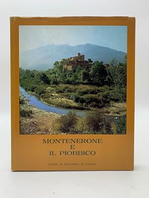 Seller image for Montenerone e Piobbico for sale by Coenobium Libreria antiquaria