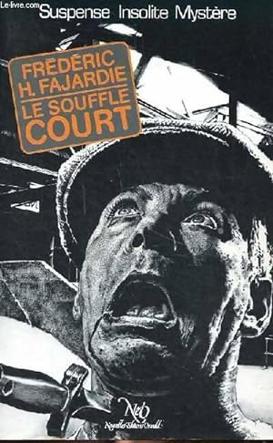 Imagen del vendedor de Le souffle court - Fr?d?ric-H Fajardie a la venta por Book Hmisphres