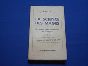 Image du vendeur pour La Science des Mages et ses applications Thoriques et Pratiques mis en vente par Emmanuelle Morin