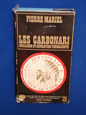 Les Carbonari Idéalisme et Révolution Permanente