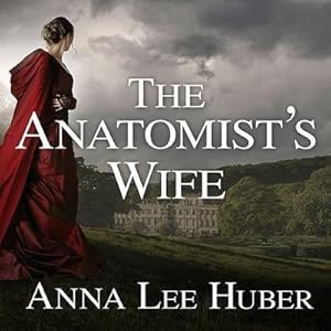 Bild des Verkufers fr The Anatomist's Wife: A Lady Darby Mystery zum Verkauf von AHA-BUCH GmbH