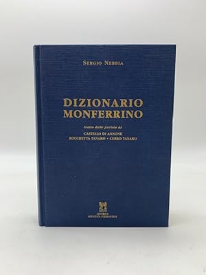 Dizionario Monferrino tratto dalle parlate di Castello d'Annone - Rocchetta Tanaro - Cerro Tanaro